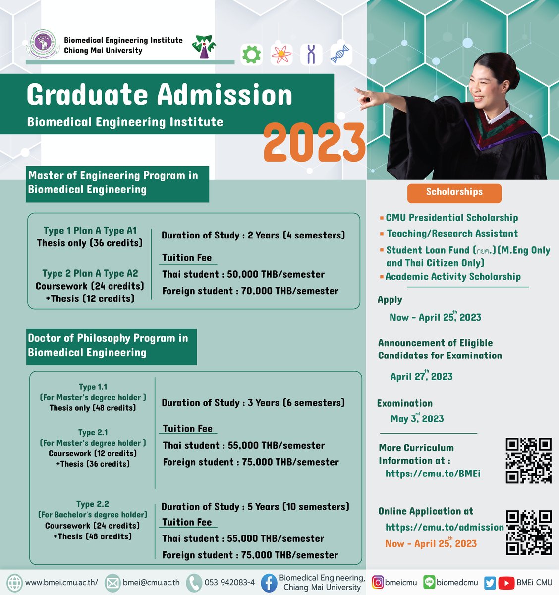 BMEiCMU's tweet photo. GRADUATE ADMISSION OPENING 

 Master and Doctoral Degrees in Biomedical Engineering Program (International Program/Interdisciplinary) available apply for the second semester academic year 2023
■  January 16 to April 25, 2023 at https://t.co/9xgyvmymeF https://t.co/XS7fIwdTYO