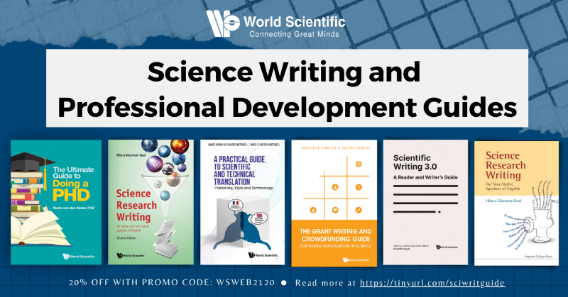 worldscientific's tweet photo. Checkout the collection of #ScienceWriting and #ProfessionalDevelopmentGuides! The #practicalguide aims to equip you with tools and strategy needed for #AcademicWriting, #ScientificWriting, #ScienceCommunication and #DoctoralThesis.
