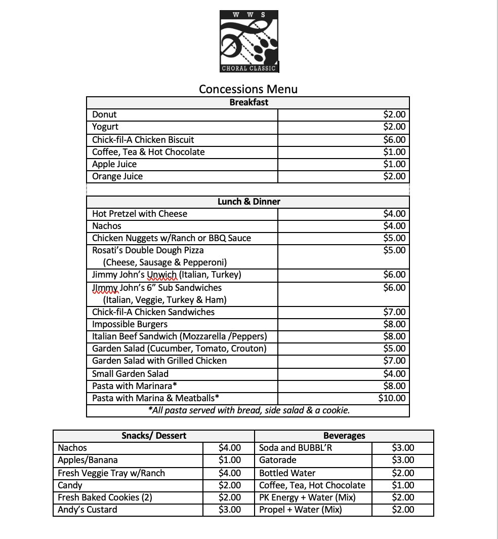 Wondering what you might want to eat while at #choralclassic2023 ?  Wonder no more, here is a peek at the menu!  Plus, we have an awesome bake sale, a grab-n-go snack station and a smoothie booth!  Cash and credit accepted everywhere!