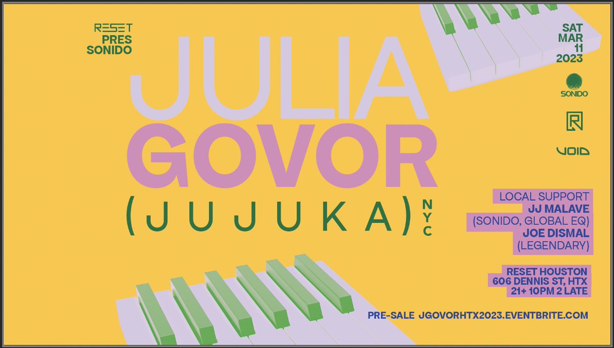 SATURDAY - JULIA GOVOR @ RESET HTX - eepurl.com/ims7JU