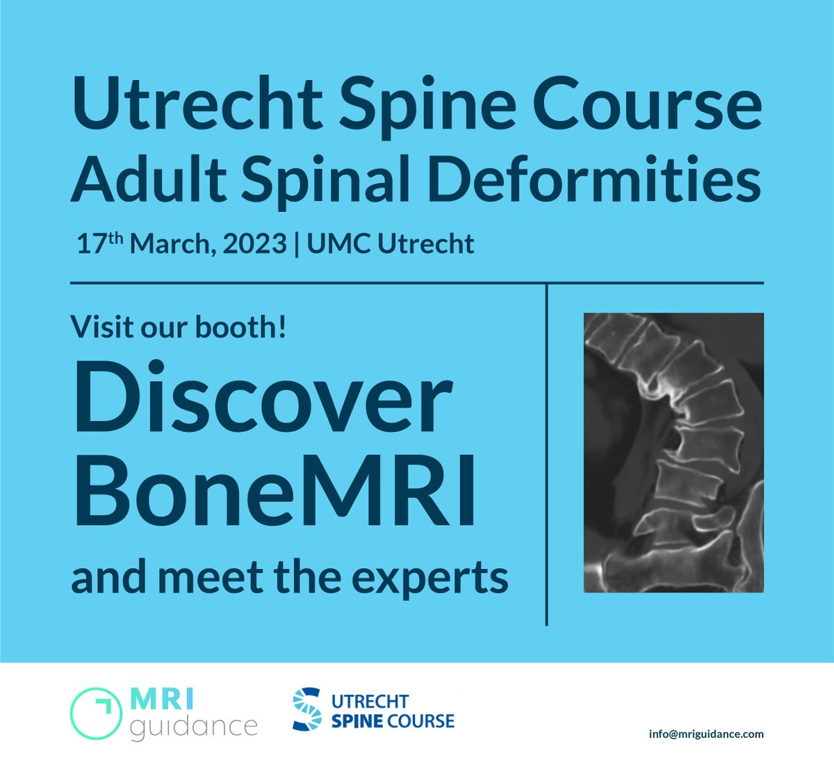 MRIguidance's tweet photo. Visit us on the 4th edition of the Utrecht Spine Course with “Adult Spinal Deformities” as the overarching theme. 

Learn about BoneMRI and how it could potentially become a pathway to improve the care of patients with spinal deformities.

Hope to meet you at the @UMCUtrecht https://t.co/GPxel03yPc