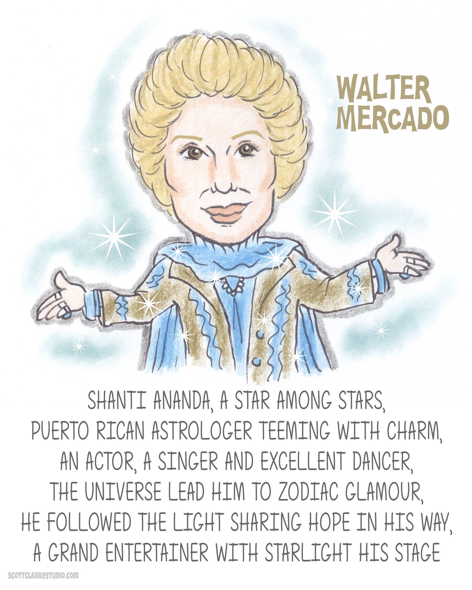 Happy celestial birthday...

Walter Mercado-toon!   