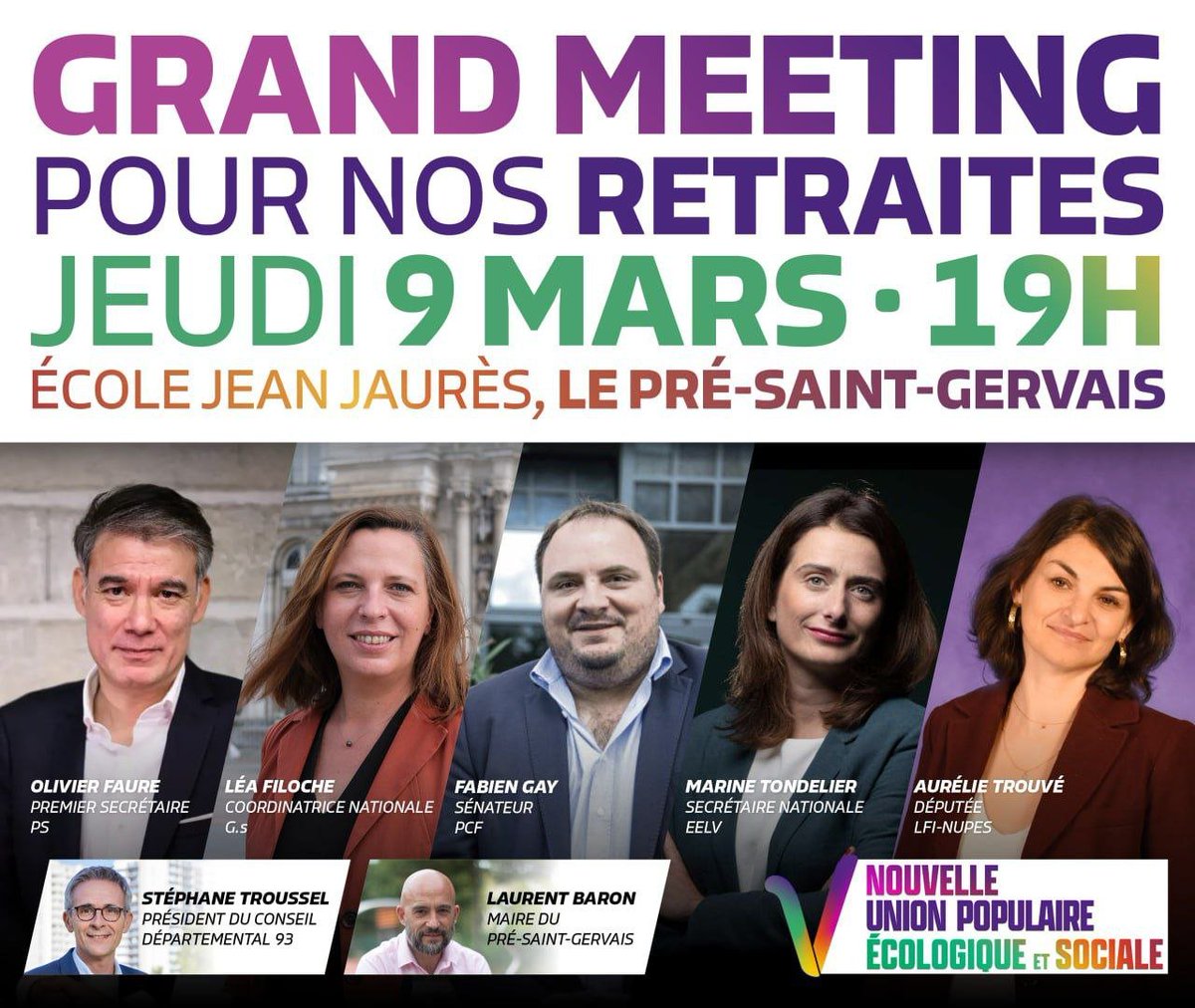 Rendez-vous ce soir  au Pré-Saint-Gervais pour un grand meeting de la NUPES contre la #ReformeDesRetraites ! Avec <a href="/leafiloche/">Léa Filoche</a> coordinatrice de Génération.s, <a href="/faureolivier/">Olivier Faure</a>, <a href="/fabien_gay/">Fabien Gay</a>, <a href="/marinetondelier/">Marine Tondelier</a>, <a href="/TrouveAurelie/">Aurélie Trouvé</a>, <a href="/StephanTroussel/">Stéphane Troussel</a> et <a href="/laurent_baron/">Laurent Baron</a>
