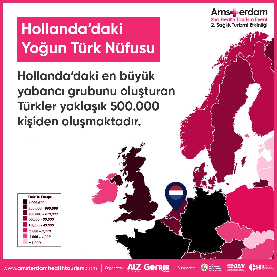 Hollanda’nın en büyük yabancı grubunu yaklaşık 500.000 kişiyle Türkler oluşturmaktadır. Bu geniş Türk kitlesinin sağlık hizmetlerinde öncelikli rotası Türkiye’dir.
Hollanda’daki Türk topluluğu ve diğer topluluklarla bağlantı kurmak için sizde fuarımızda standınızla yer alın.