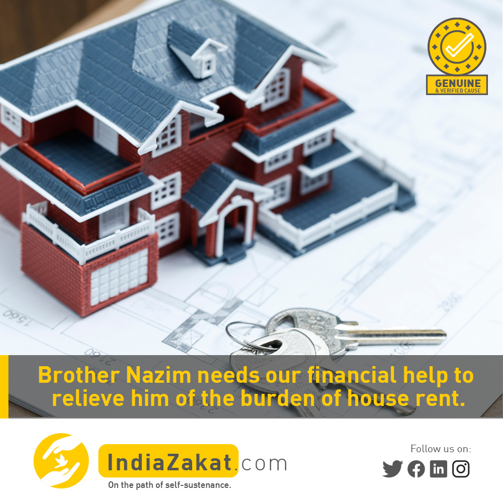 Brother Nazim is pursuing Bachelor of engineering &amp; along with that he is also learning a programming language. He does a job because his financial condition is not good. He lives in a joint family &amp; don't have money to pay the house rent.

Donate today at indiazakat.com/campaign/11534/
