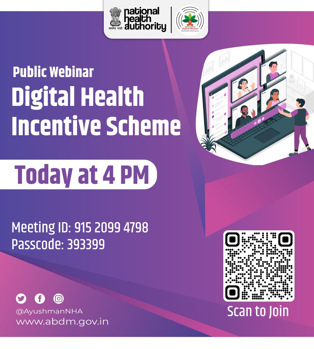 AyushmanNHA's tweet image. #PublicWebinar on Digital Health Incentive Scheme Today at 4 PM.

#DHIS to incentivize healthcare facilities to adopt #ABDM (Ayushman Bharat Digital Mission), which aims to create a #DigitalHealth ecosystem across India. 
Join from➡️
zoom.us/j/91520994798?…