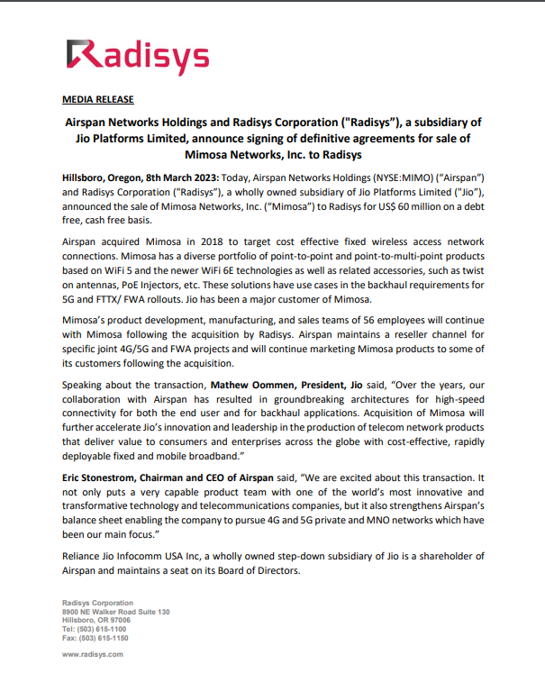 YashasInfinite's tweet image. #Airspan #Networks #Holdings and #Radisys #Corporation ("Radisys”), a #subsidiary of #Jio #Platforms #Limited, announce #signing of definitive #agreements for #sale of #Mimosa #Networks, Inc. to Radisys

Source: #NSE  #BSE  
#stockmarket #investing 
#RELIANCE