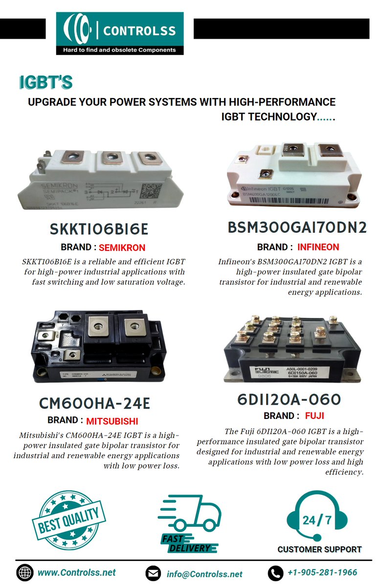 controlss_net's tweet photo. Experience enhanced performance with IGBT modules!

#IGBT's
#Semikron
#SKKT106B16E
#Infineon
#BSM300GA170DN2
#Mitsubishi
#CM600HA24E
#Fuji
#6DI120A060

Contact us:  +1-905-281-1966  
Email us: info@Controlss.net
Visit Our website, https://t.co/x2sLPVAanD https://t.co/MKO6vbzkOg