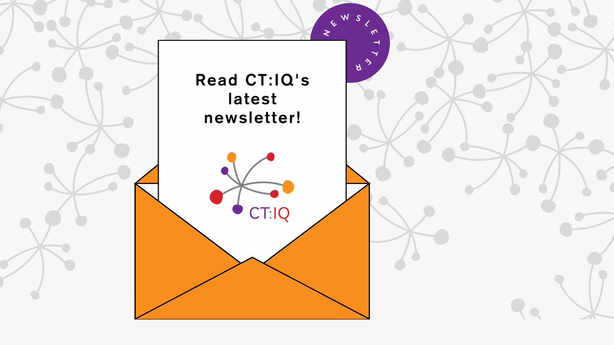 This edition provides the latest updates on CT:IQ projects, upcoming events, a welcome to new members and a farewell to our dedicated Project Manager, Sonia Harvey bit.ly/3yhdI8m