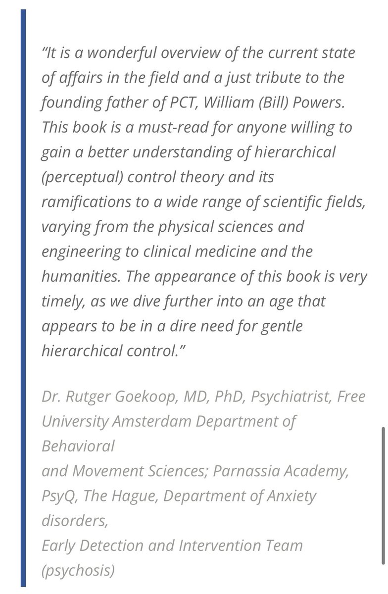 “A must-read for anyone willing to gain a better understanding of hierarchical (perceptual) control theory and its ramifications to a wide range of scientific fields, varying from the physical sciences and engineering to clinical medicine and the humanities.”

Rutger Goekoop