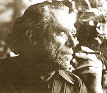 'Si nunca te vuelvo a ver siempre te llevaré conmigo; adentro, afuera, en mis dedos, y en los bordes del cerebro y en centros de centros de lo que soy y de lo que queda'. Charles Bukowski 16 agosto 1920 / 9 marzo 1994