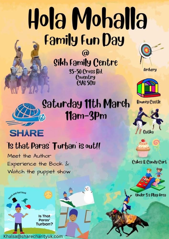* COVENTRY HOLA MOHALLA EVENT *

This Saturday from 11am <a href="/sharecharityuk/">SHARE</a> host a family-fun-day at the Sikh Family Centre in Coventry, featuring gatka (Sikh weaponry martial-art), treats for children, archery and more!

Join the fun in celebration of the Sikh warrior festival!