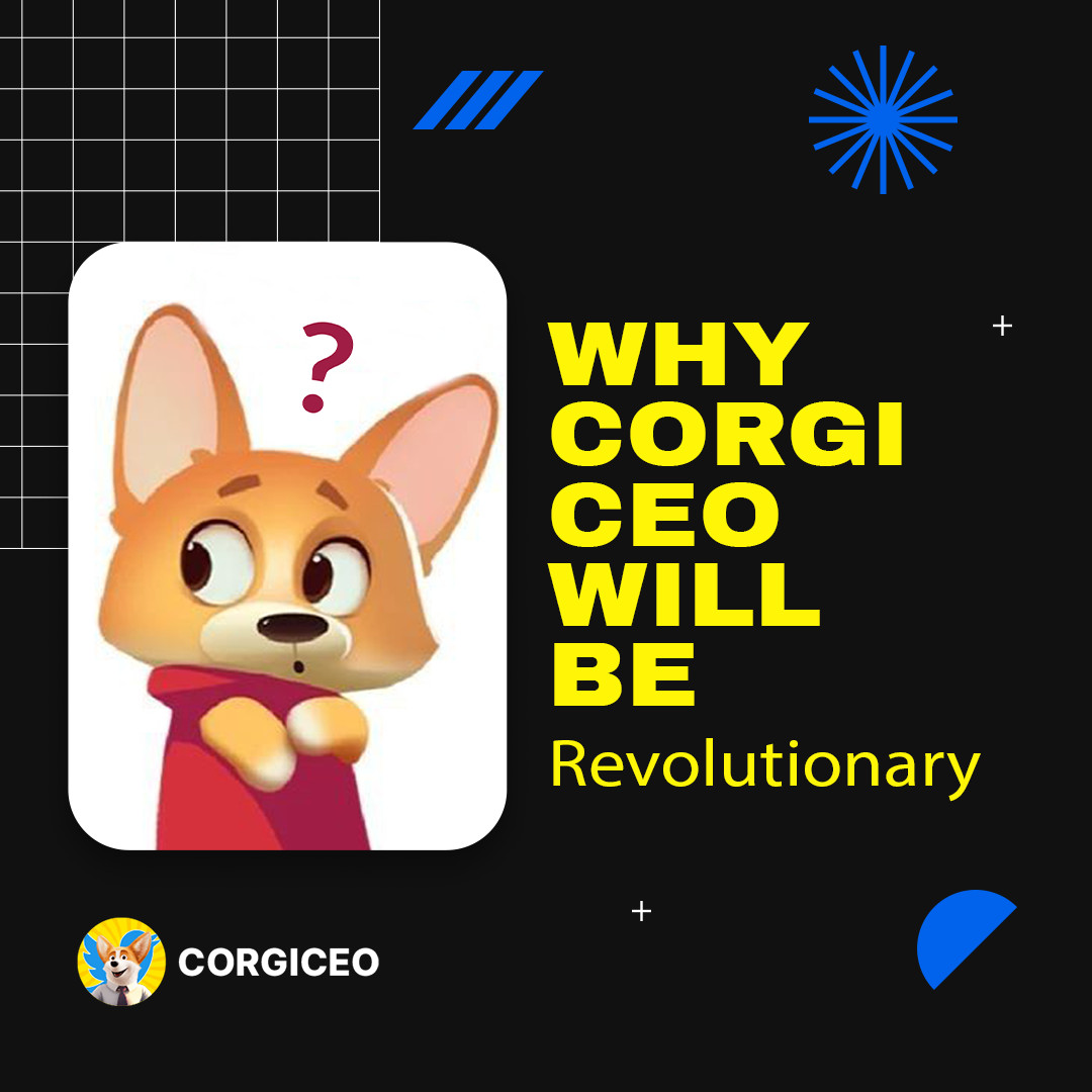 Corgi_CEO's tweet photo. 🚀 Why Corgi CEO will be Revolutionary?

🐶 Coin meme project opens a new journey of discovery for users. Ensure the use of transparent, public blockchain
Inspired by #Elon Musk's CEO dog, now Corgi CEO is also born and will build his own empire 😍 😍 😍

#corgiceo #Corgi #bsc https://t.co/Qj0jdGTqh1