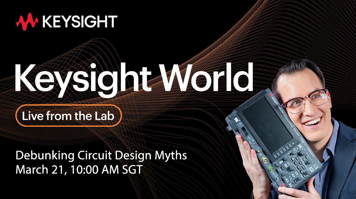 Keysight's tweet image. Live from the Lab, our legendary live event series will be held in an APAC TIME ZONE! 

In the first session on Mar 21, our host, Daniel Bogdanoff, and his guests debunk #CircuitDesign myths and take conventional PCB wisdom to the extreme.

Register now: ow.ly/x2Mv50NcJVC