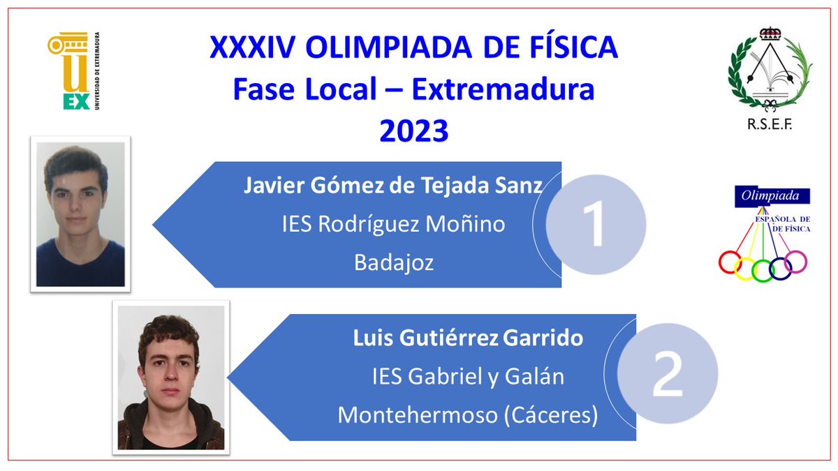 Enhorabuena a los dos estudiantes que representarán a Extremadura en la Fase Nacional de la Olimpiada de Física que se celebrará del 27 al 30 de abril de 2023, en Universidad de Santiago de Compostela