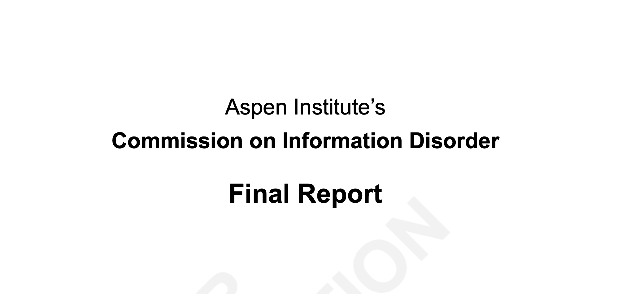 14.  The Woodstock of the Censorship-Industrial Complex came when the Aspen Institute - which receiv
