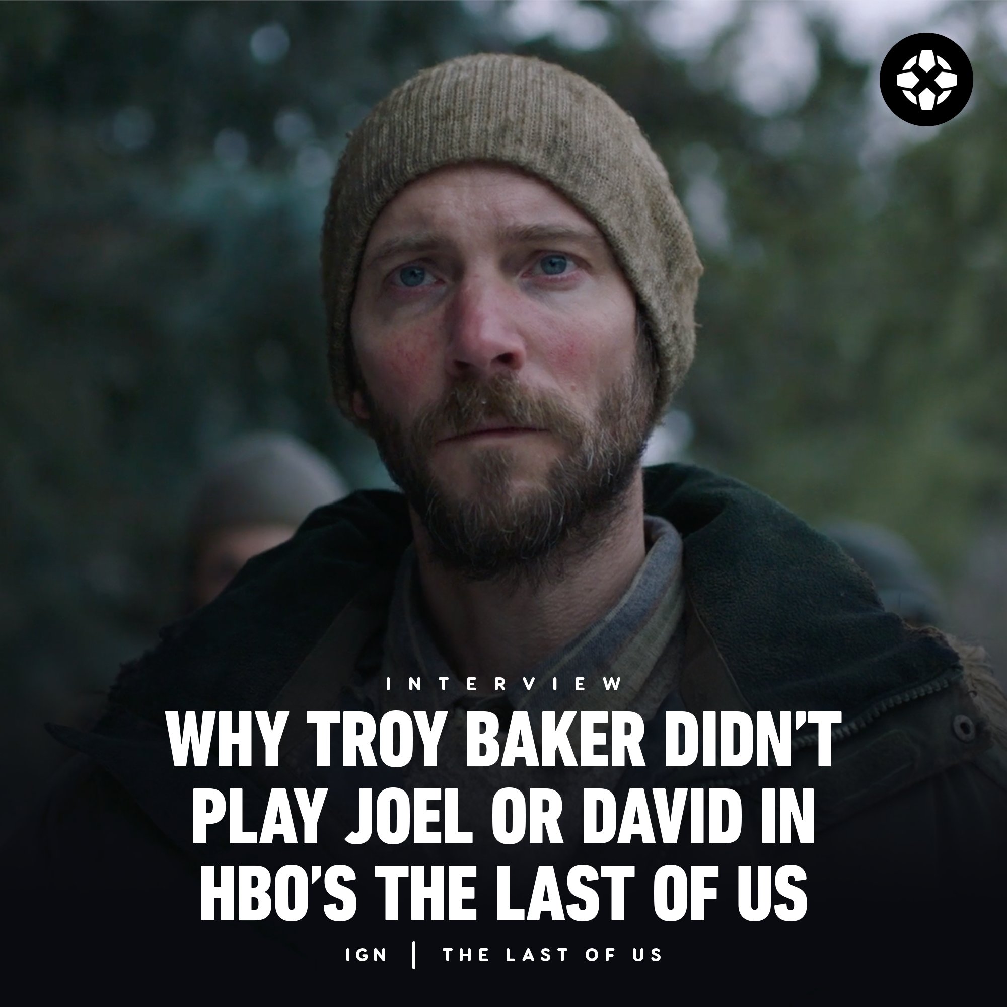 Why Troy Baker Didn't Play Joel or David in The Last of Us