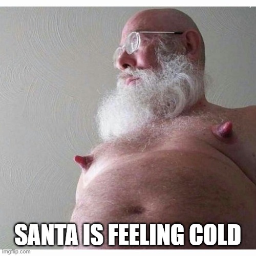 #lilHigh #funnymemes #darkmemes #Santa #SantaClaus #derweihnachtsmann #cold