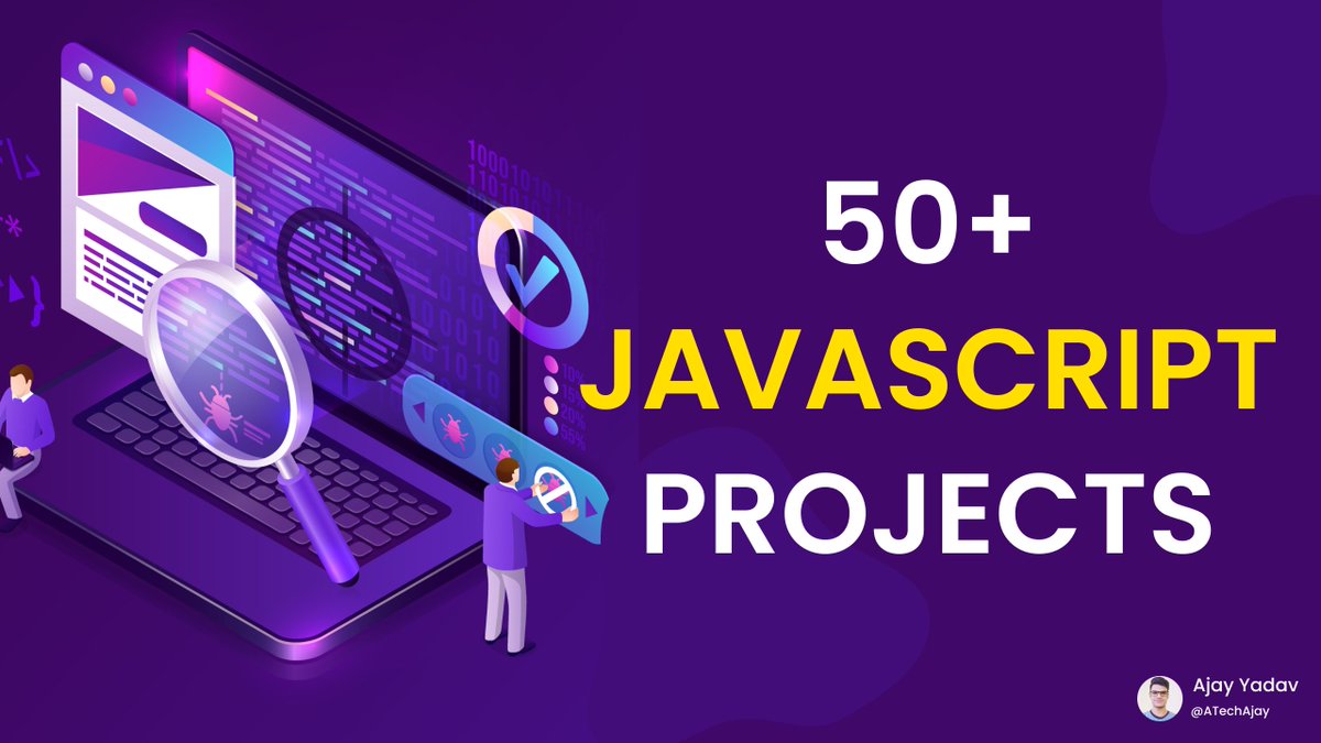 ATechAjay's tweet image. 50+ JavaScript Project ideas 💡

A Thread 🧵