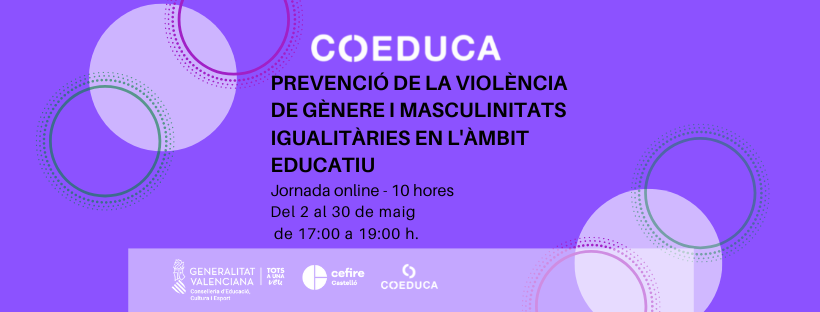 GVA_Cefire's tweet photo. ☝️💡🔊Inscripció oberta per a les Jornades #COEDUCA: 'Prevenció de la violència de gènere i masculinitats igualitàries en l'àmbit educatiu'.

✍️fins el 23 d'abril
📆 del 2 al 30 de maig
⏳ 10 hores
💻a distància

➕Tota la INFO👇
🔗https://t.co/7MjvmlbhX9

#CEFIRECastelló https://t.co/eEmdolzGNS
