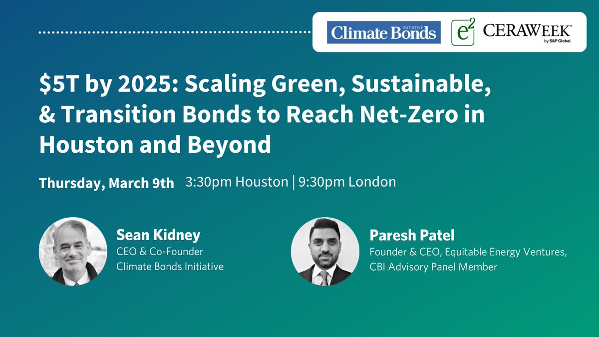 Happening now‼️

Climate Bonds CEO @seankidney and @equitableenergy Ventures CEO Paresh Patel at the #CERAWeek #CWAgora panel on #5Trillionby2025 - Scaling Green, Sustainable and #Transition Bonds to reach #NetZero

Know more: ceraweek.com/program/climat…