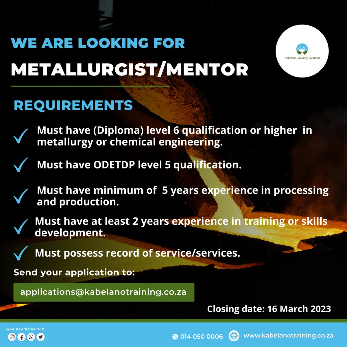 We are looking for a skilled Metallurgist/Mentor to join our team! ✅✅✅
Send your CV and supporting documents to applications@kabelanotraining.co.za
#kabelanotraining#metallurgicalengineering
