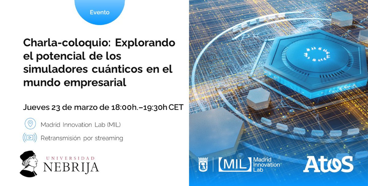 milmadrid_'s tweet photo. ❗ El próximo 23 de marzo hablamos con Francisco Gálvez, José Javier Paulet ​y Andrés Bravo, sobre #ComputaciónCuántica y el uso de #SimuladoresCuánticos como herramienta de trabajo en las empresas.  ¿Te lo vas a perder? 😉

🚩 REGISTRO 👉 https://t.co/rxTNesbdRT

@Atos @Nebrija https://t.co/uqOa125cTS