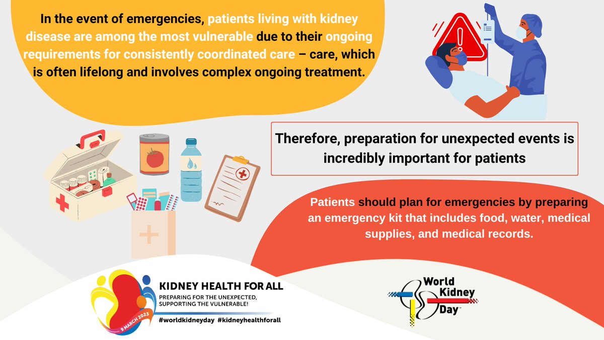 #WorldKidneyDay calls for patients to plan for emergencies by preparing an emergency kit that includes food, water, medical supplies, and medical records. worldkidneyday.org/2023-campaign/… #KidneyHealthForAll