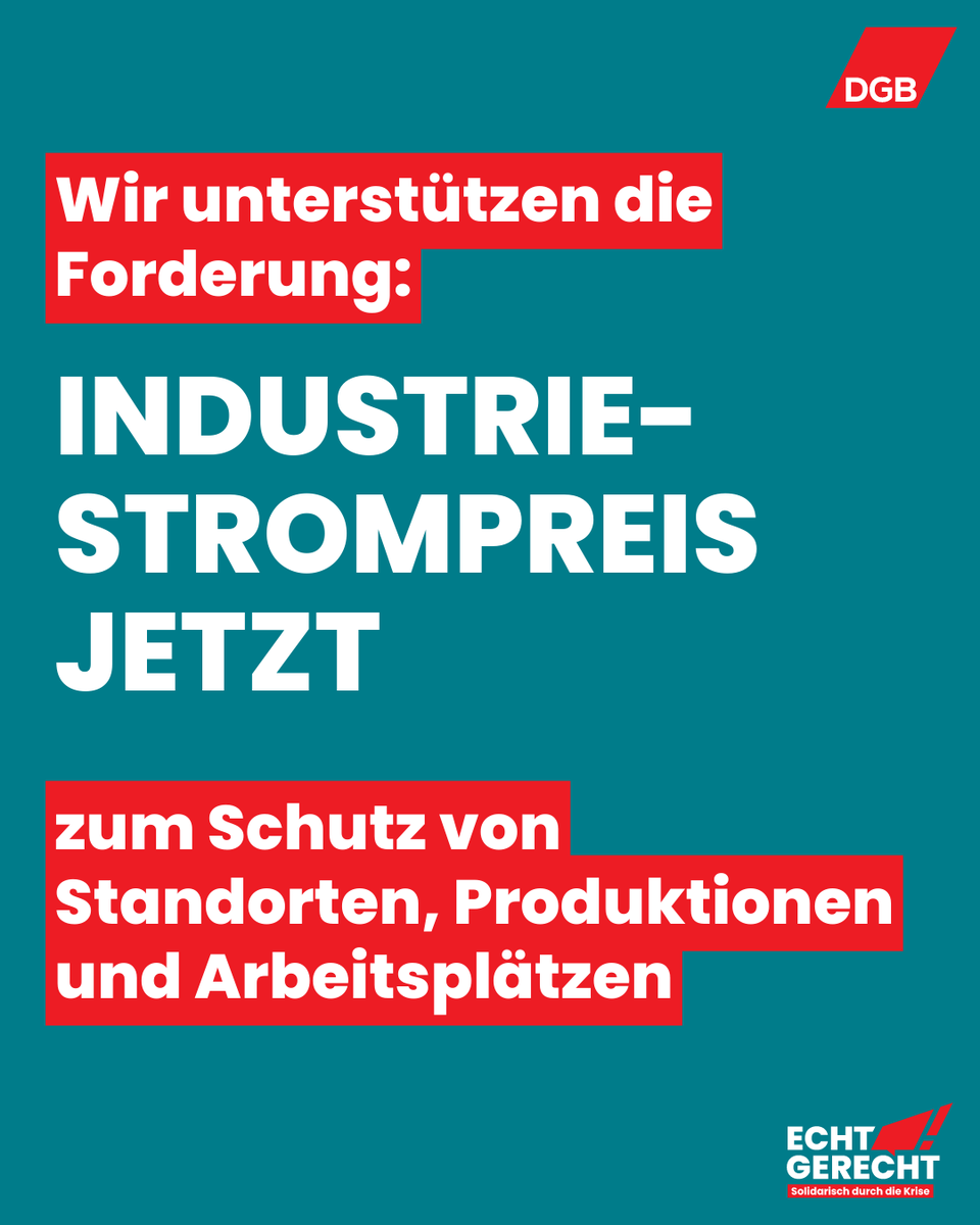 ⚡️Wir unterstützen den Aktionstag unserer #Gewerkschaften @igmetall, <a href="/igbce/">IGBCE</a> &amp; @igbau für einen #Industriestrompreis in #energie|intensiven Branchen, der dem europ. Vergleich standhält, international wettbewerbsfähig ist &amp; langfristige Planbarkeit gewährleistet.

#DGB #EchtGerecht