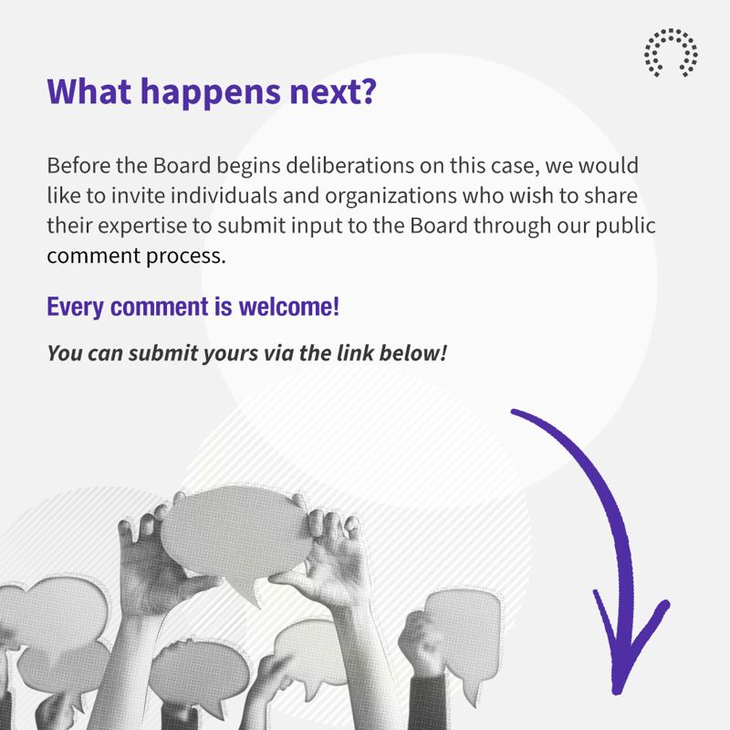 OversightBoard's tweet photo. Today the Board selected a new case about a call to “besiege” federal buildings in the aftermath of #Brazil’s elections and whether such speech should be allowed.

As part of the Board’s deliberation process, we are inviting people and organizations to submit public comments ↓