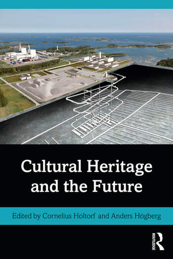 Today is a great day to think about the future!

Check out the work by @rajoyceUCB, @GuerraenlaUni, @Sarah_May1, @CorneliusKalmar & more in @routledgebooks 'Cultural Heritage & the Future' (2020).

🔖 bit.ly/3JsiDcS

#HeritageFutures #NuclearWaste #FuturesThinking