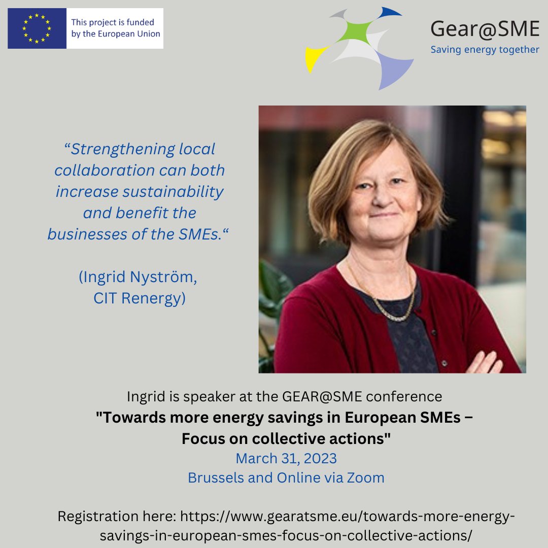 Get to know our #speakers! At our hybrid #conference on March 31 Ingrid Nystrom from CIT Renergy will contribute with the perspectives of GEAR@SME and of a consultant to the final panel debate on rolling out a collective approach. Be there 👉gearatsme.eu/towards-more-e…