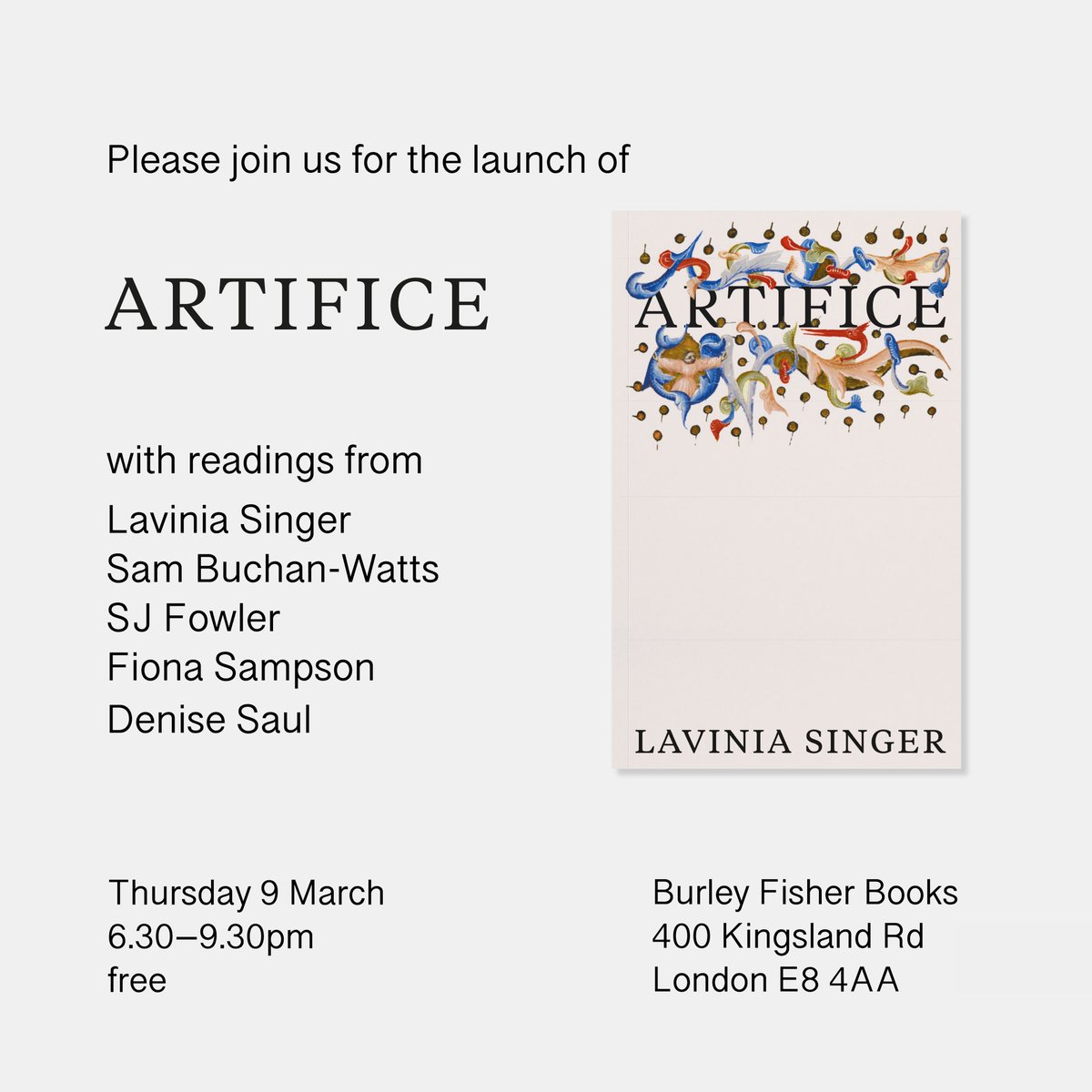 🎉TONIGHT from 6.30pm <a href="/BurleyFisher/">Burley Fisher Books</a>! 🎇
Join us to celebrate <a href="/lcosinger/">Lavinia Singer</a> and her debut collection Artifice.
With Sam Buchan-Watts, <a href="/stevenjfowler/">SJ Fowler</a>, <a href="/FionaRSampson/">Fiona Sampson</a> and <a href="/DeniseSaul/">Dr Denise Saul</a>.
Free drinks, poetry, friends, (signed) books.