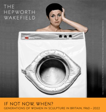 So pleased to have a piece in this exciting show: 'IF NOT NOW, WHEN?' Generations of women in sculpture in Britain 1960-2022. 31 Mar-24 Sept. Can't help wondering what #helenchadwick would be doing now!
