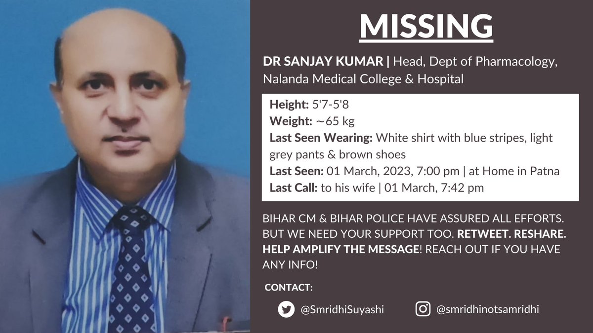 Indian__doctor's tweet image. 🚨SOS. My father Dr Sanjay Kumar has been missing since 01 MAR. His car was found parked over Patna's gandhi setu bridge w/ his phones!

@officecmbihar &amp;amp; @bihar_police have assured all efforts but we need your help! RETWEET, AMPLIFY &amp;amp; SHARE ANY INFO,

Copypaste - @SmridhiSuyashi