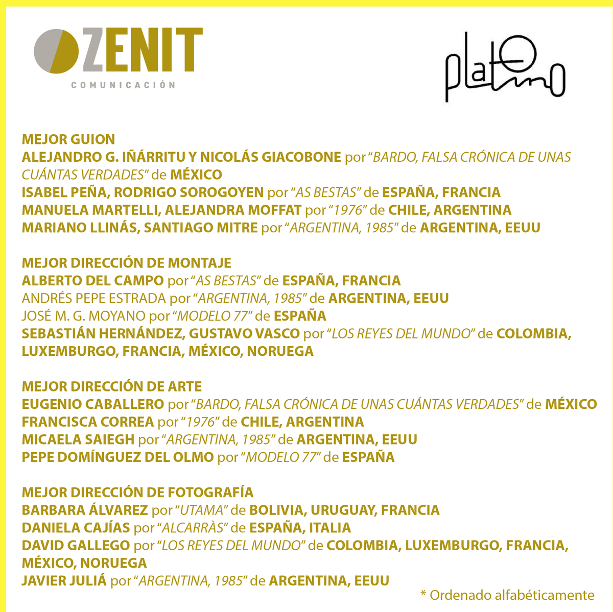 🚨🚨 ¡YA CONOCEMOS LAS CANDIDATURAS A LA X EDICIÓN DE LOS PREMIOS PLATINO!

Argentina, 1985 encabeza las nominaciones de la X Edición de los Premios PLATINO con 14 nominaciones.