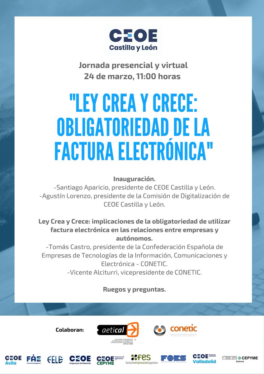 ceoe_cyl's tweet photo. Si eres #empresa o #autónomo, esta jornada sobre la obligatoriedad de la factura electrónica te interesa:
🗓️Viernes 24 de marzo
⏰11:00 horas
▶️ Virtual y presencial en la sede de @ceoe_cyl 
✍️Apúntate: https://t.co/qGR99iBnp2 https://t.co/qFZWoFNNXh