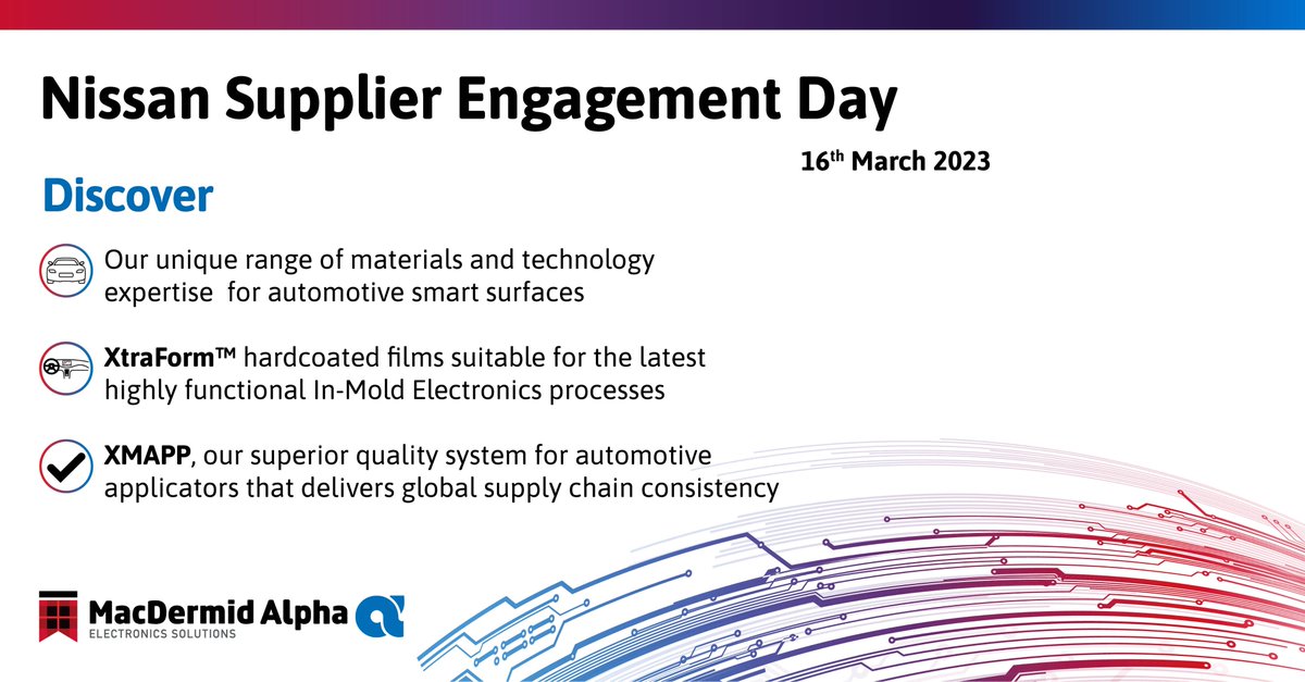 MacDermidAlpha's tweet image. We are delighted to be participating at the Nissan Supplier Engagement Day on March 16th, coordinated by @Motiv8connect. Our technology experts will discuss our unique range of materials for automotive smart surfaces.​ bit.ly/3JnzSfn #smartsurfaces #inmoldelectronics