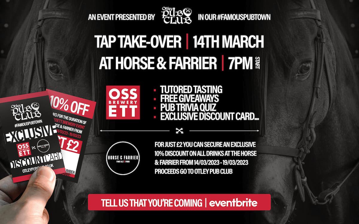 🚨🍺 @ossettbrewery #TapTakeover Tuesday, 14th March 7pm @TheHorseFarrier #Otley - tutored #beer tasting, games, giveaways & prizes.

It’s FREE, register on @EventbriteUK ➡️ eventbrite.co.uk/e/pub-fun-nigh… - on the night optional £2 H & F discount card available! 

#famouspubtown #pubs