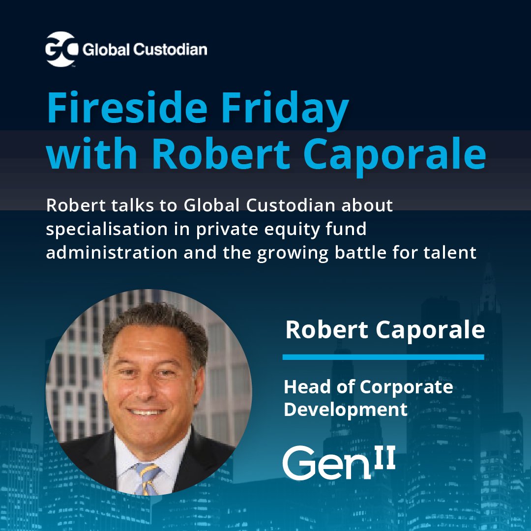 GenIIFund's tweet photo. Gen II's Head of Corporate Development, Robert Caporale, speaks to @globalcustodian on specialization in #privateequity #fundadministration, how technology gives firms a competitive edge, and the growing battle for talent. Read the full article: https://t.co/fsMN4Mzqcl #GenIIFund https://t.co/MH8dKXGGzm