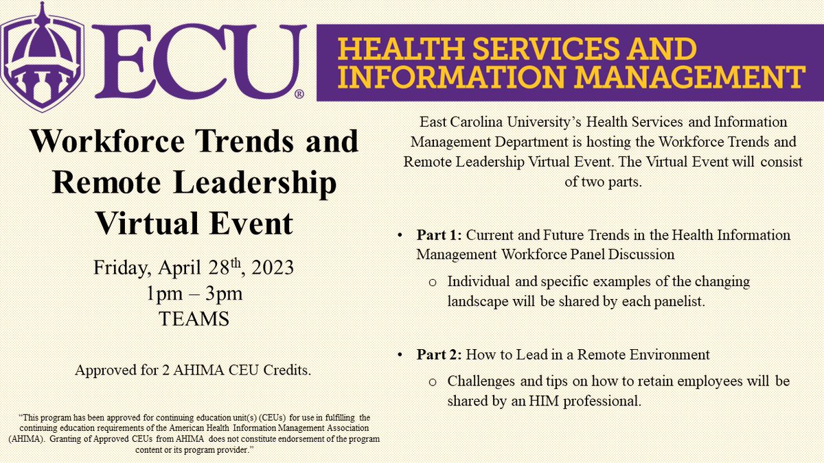 The ECU Department of Health Services and Information Management is sponsoring a virtual event - Workforce Trends and Remote Leadership. This event has been approved by AHIMA for 2 CEUs. Registration Link: ecu.az1.qualtrics.com/jfe/form/SV_bm…