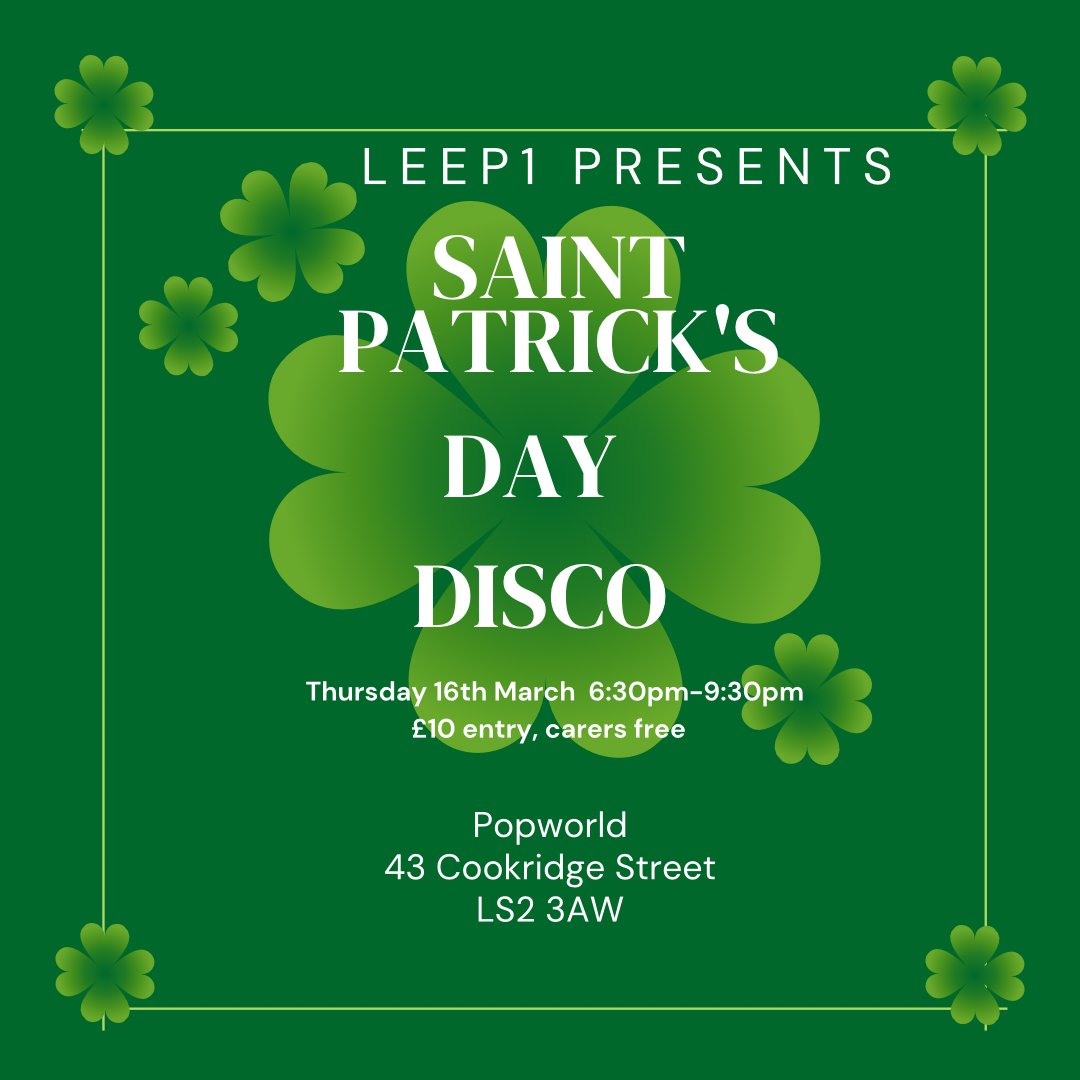 Next Thursday, we are holding a #StPatricksDay Disco at @PopworldLeeds for adults with #LearningDisabilites in #Leeds!
Tickets are £10 on the door and carers/support go free; email manager@leep1.co.uk for more information 🍀🪩💃