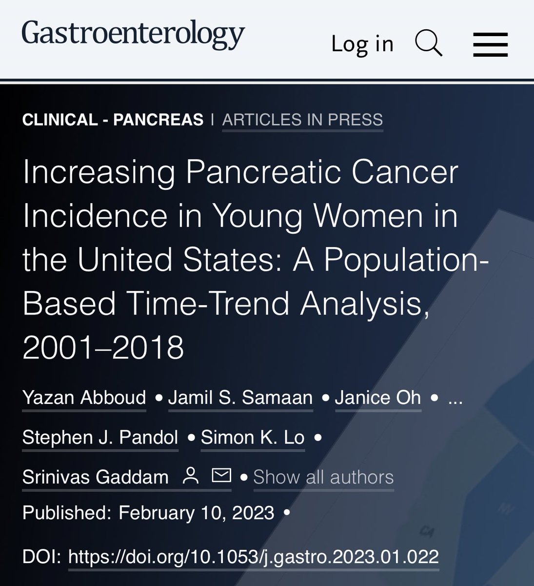 Yazan Abboud, M.D. (@yazanabboudmd) on Twitter photo Humbled & thrilled to announce our published study in <a href="/AGA_Gastro/">Gastroenterology</a> shedding light on the โคด๏ธ incidence of pancreatic cancer in younger women. Always grateful for <a href="/SriGaddamMD/">Srinivas Gaddam, MD, MPH</a>โs mentorship and support since day one! <a href="/CedarsSinaiMed/">Cedars-Sinai Academic Medicine</a> <a href="/Rutgers_NJMS/">Rutgers New Jersey Medical School</a> <a href="/RutgersU/">Rutgers University</a> #GITwitter <a href="/AmerGastroAssn/">American Gastroenterological Association (AGA)</a> Humbled & thrilled to announce our published study in <a href="/AGA_Gastro/">Gastroenterology</a> shedding light on the โคด๏ธ incidence of pancreatic cancer in younger women. Always grateful for <a href="/SriGaddamMD/">Srinivas Gaddam, MD, MPH</a>โs mentorship and support since day one! <a href="/CedarsSinaiMed/">Cedars-Sinai Academic Medicine</a> <a href="/Rutgers_NJMS/">Rutgers New Jersey Medical School</a> <a href="/RutgersU/">Rutgers University</a> #GITwitter <a href="/AmerGastroAssn/">American Gastroenterological Association (AGA)</a>