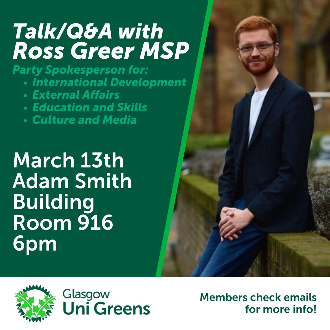 University of Glasgow Greens (@uofg_greens) on Twitter photo Next Monday we'll be joined by <a href="/Ross_Greer/">Ross Greer</a> at the Adam Smith Building for a talk & Q&A session, members check your emails for more information and be sure to come along!! Next Monday we'll be joined by <a href="/Ross_Greer/">Ross Greer</a> at the Adam Smith Building for a talk & Q&A session, members check your emails for more information and be sure to come along!!