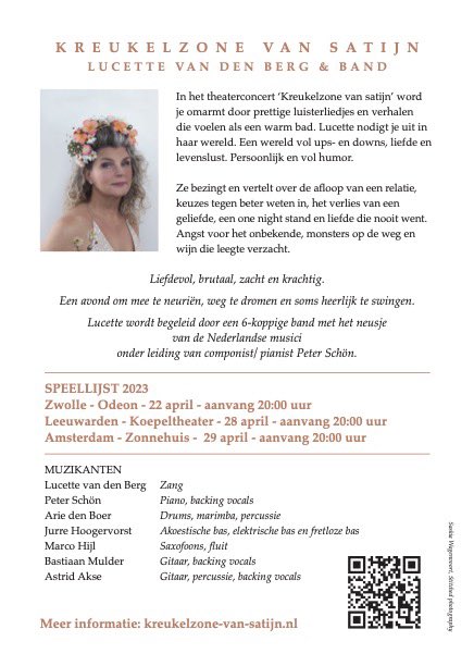 Willen jullie mij helpen? De flyer voor de theaterconcerten van Kreukelzone van Satijn zijn naar de drukker! Maar er is natuurlijk veel meer nodig om dit onder de aandacht te krijgen Het zou daarom fijn zijn als jullie dit bericht willen delen.
En natuurlijk, ook dat jullie komen