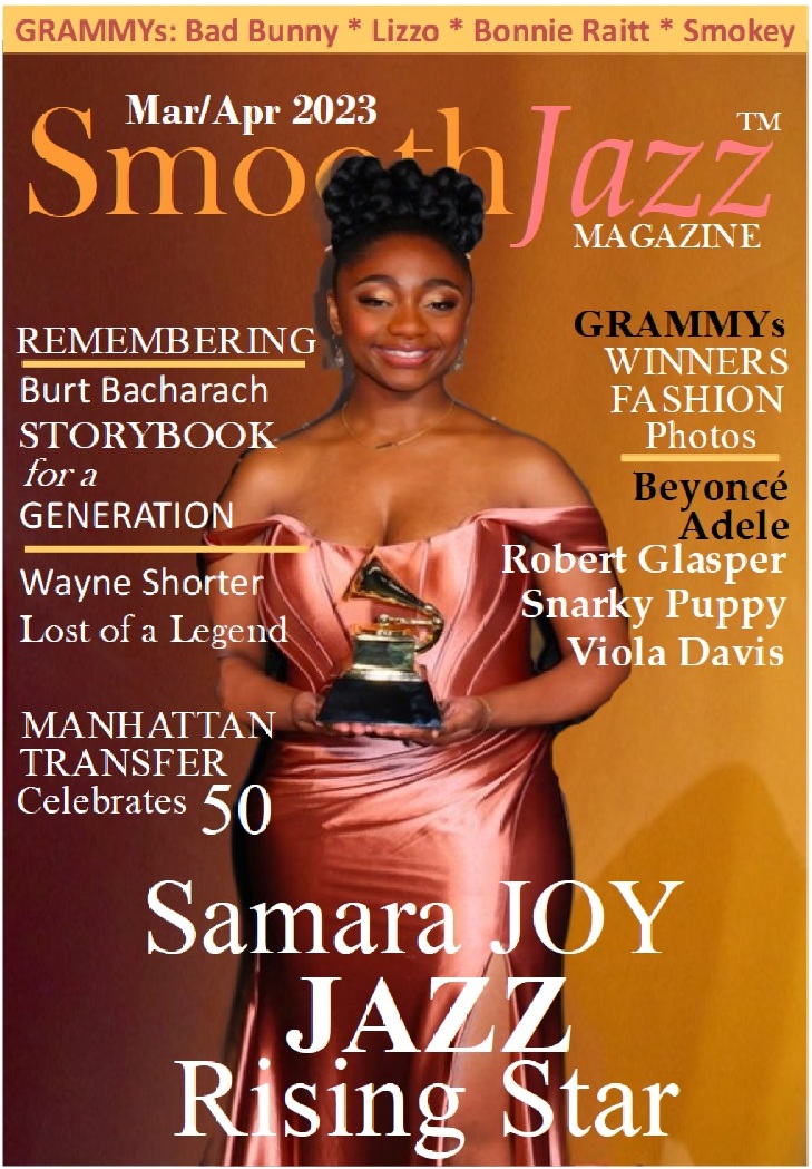IN THIS ISSUE: Samara Joy, Manhattan Transfer, Wayne Shorter, Art Sherrod, Steve Feifke, Adele

Subscribe:
magzter.com/p/Smooth-Jazz

Be sure to download our FREE APP @ Smooth Jazz Magazine for IPhone or Android in the store. 

play.google.com/store/apps/det…

or itunes.apple.com/in/app/smooth-…