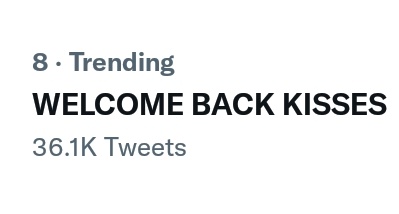 The day is almost over but still trending! 

WELCOME BACK KISSES
<a href="/KissesDelavin/">Kisses Delavin</a> #KissesDelavin