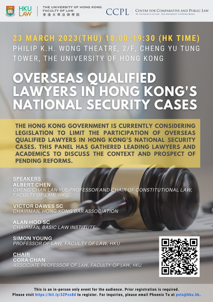 The Hong Kong government is currently considering legislation to limit the participation of overseas qualified lawyers in HK's national security cases. Join us on 23 March with the Panel to discuss the context and prospect of pending reforms. Register at: bit.ly/3ZPcs8d