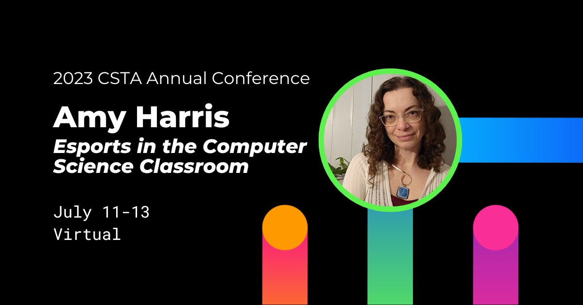 I’m so excited to present at #CSTA2023! I get to talk about an intersection of my two favorite things: computer science and esports!