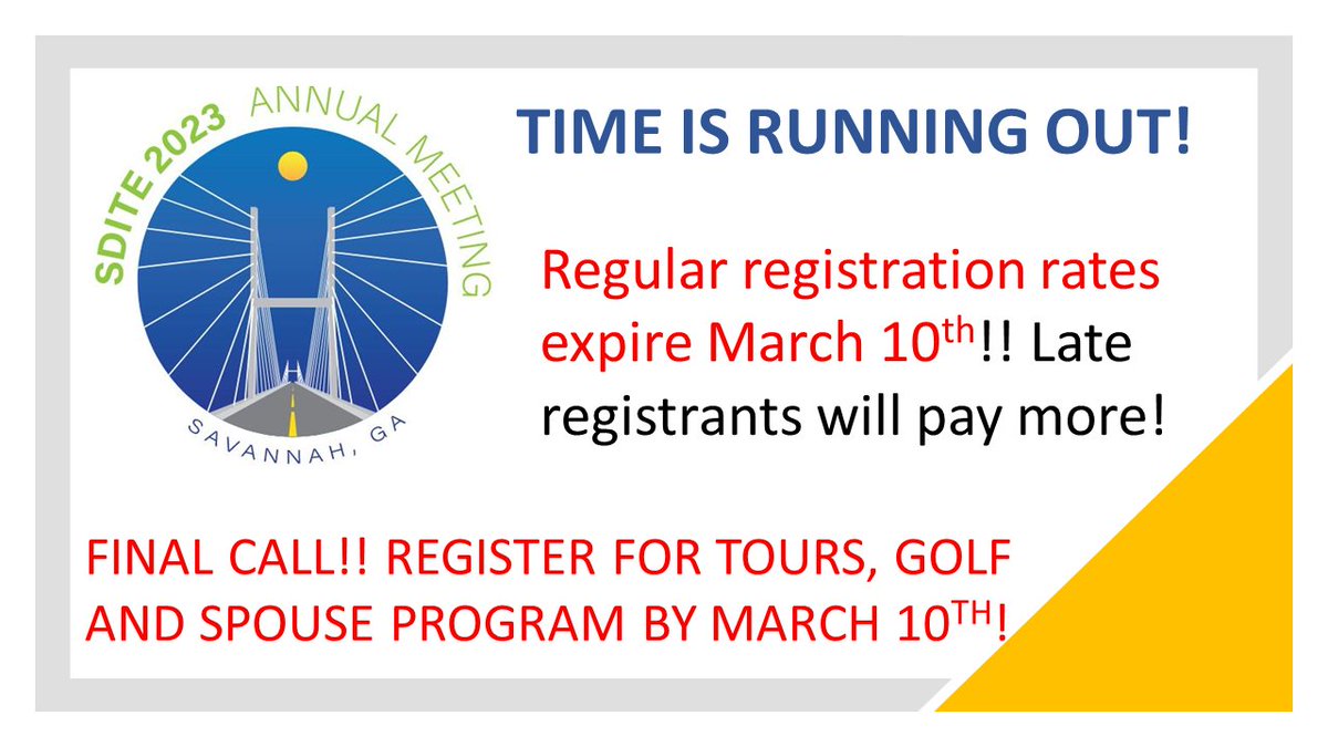 We are 10 days out! Act quickly! Regular registration rates expire this Friday, 3/10. Beginning this weekend up to the conference, higher late registration fees are kicking in. Also DEADLINE for registering for technical tours, golf, and the spouse/guest program is 3/10. #sdite